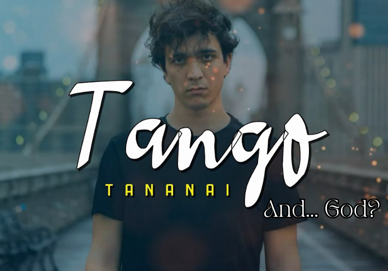  Tananai’s Tango and… God?
